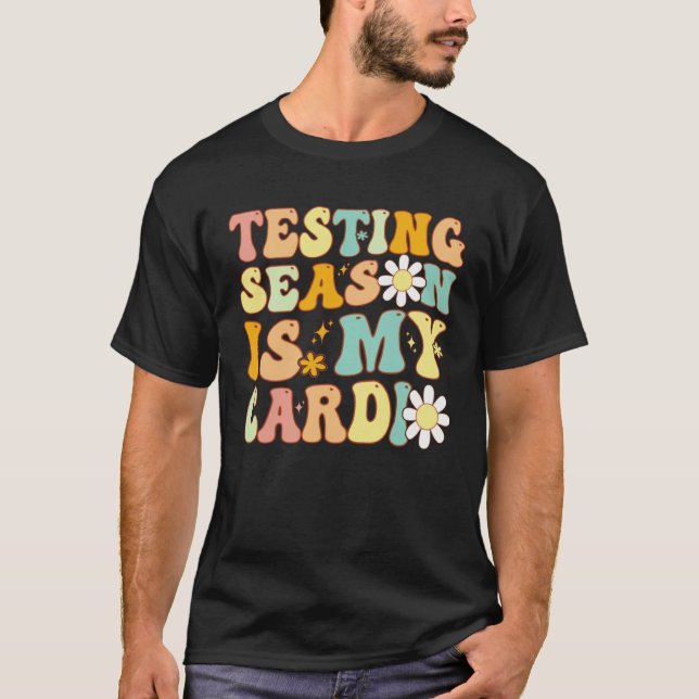 Groovy Testing Season Is My Cardio Students Test T T Shirt (Framsida)