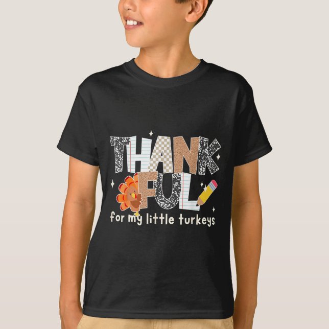 Groovy Thankful For My Little Turkeys Thanksgiving T Shirt (Framsida)