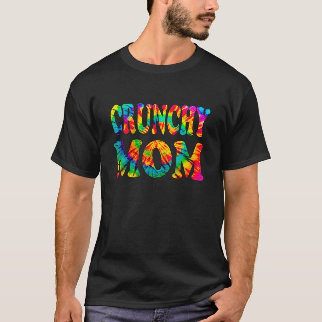 Groovy Tie Dye Crunchy Mamma T Shirt (Framsida)