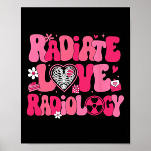Groovy Utsända Kärlek Radiologi Röntgentekniker Va Poster