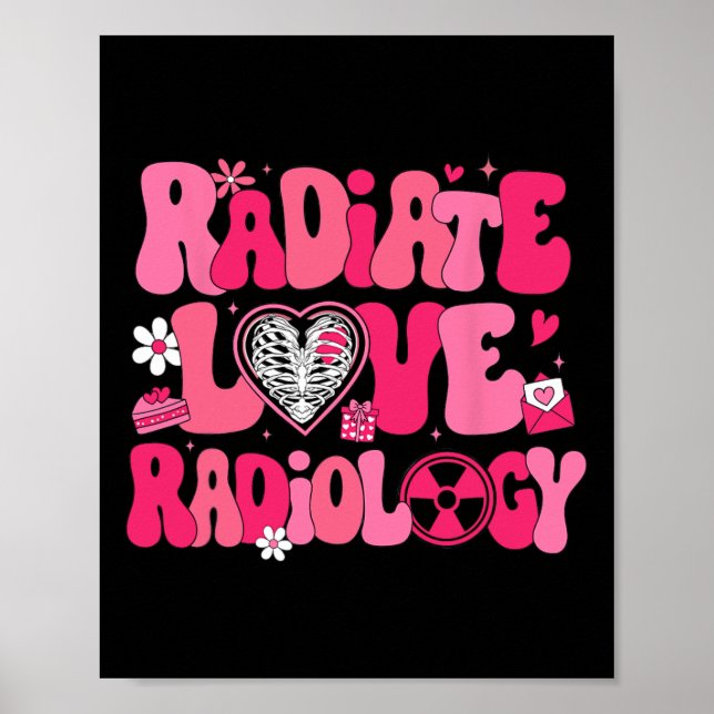 Groovy Utsända Kärlek Radiologi Röntgentekniker Va Poster (Framsidan)