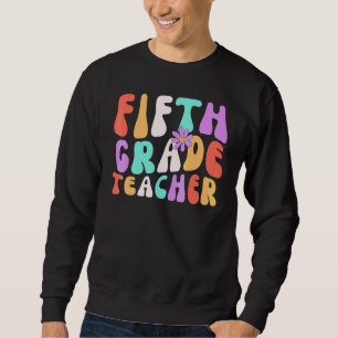 Groovy Vintage 5:e Femte Klass Lärare Tillbaka Til Lång Ärmad Tröja