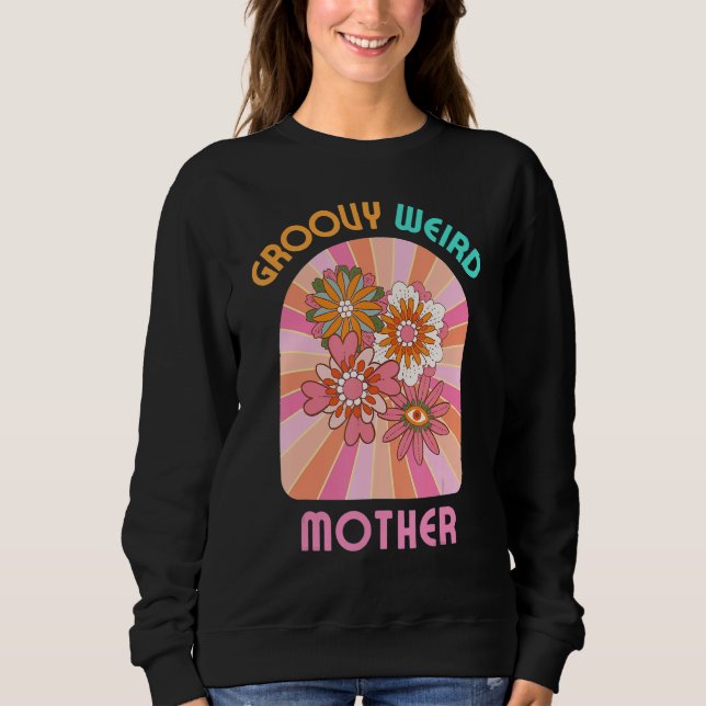 Groovy Weird Mother I m the Weird Mom  Matching Ma T Shirt (Framsida)