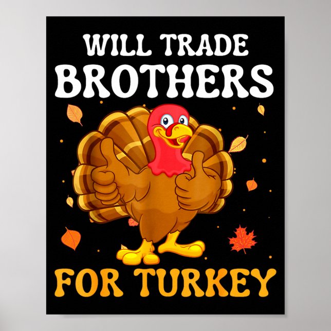 Groovy Will Trade Brothers For Turkey Funny Thanks Poster (Framsidan)