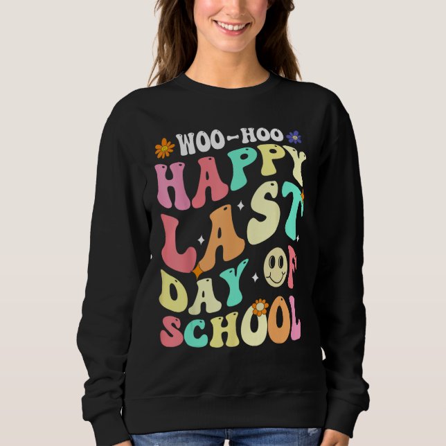 Groovy Woo Hoo Happy Last Day of School For Teache T Shirt (Framsida)