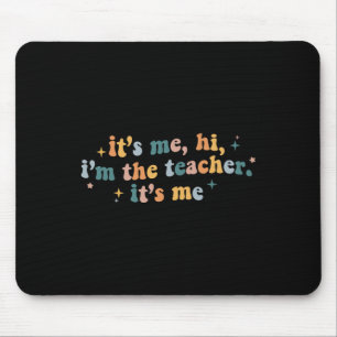 Groovy's Me Hi Im Läraren Det är Me Roligt Teache Musmatta