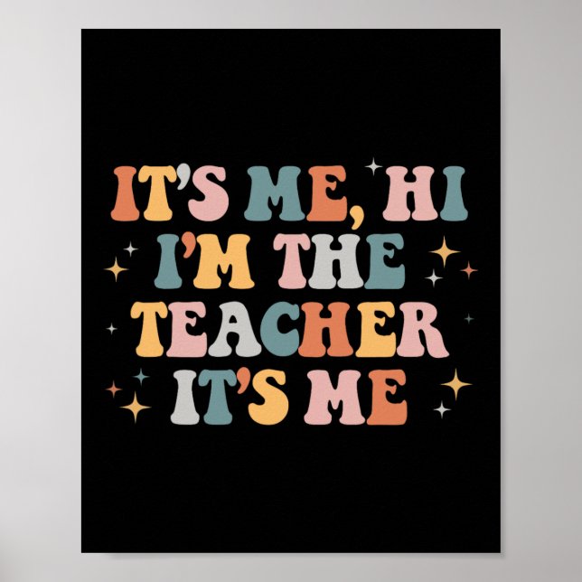 Groovy's Me Hi Im Läraren Det är Me Roligt Teache Poster (Framsidan)
