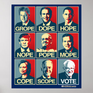 GROPE DOPE HOPE NOPE - OMRTE BERNIE SANDERS POSTER