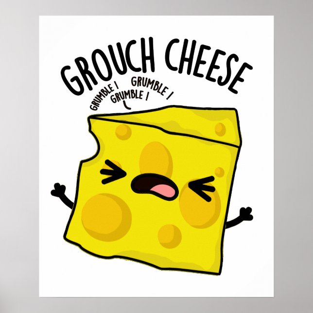 Grou-ost Funny Cheese Pun Poster (Framsidan)