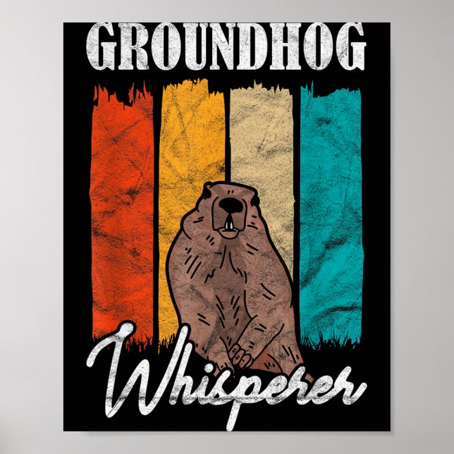 Ground Hog Groundhog Whisperer  Poster (Framsidan)