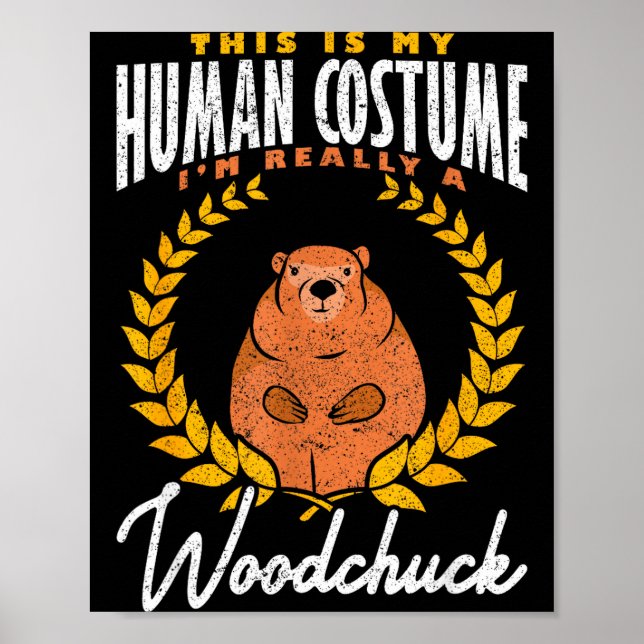Ground Hog Im Really A Woodchuck  Poster (Framsidan)