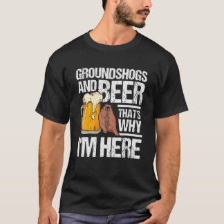 Groundhog And Beer Groundhog Day Marmot Woodchuck T Shirt