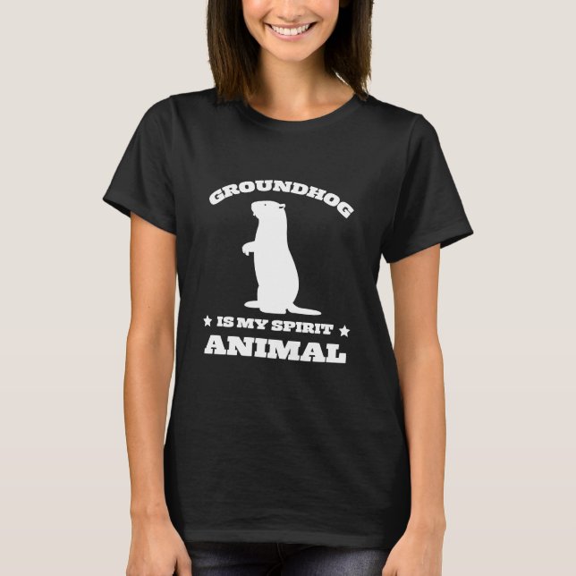 Groundhog är mitt själsdjur t shirt (Framsida)