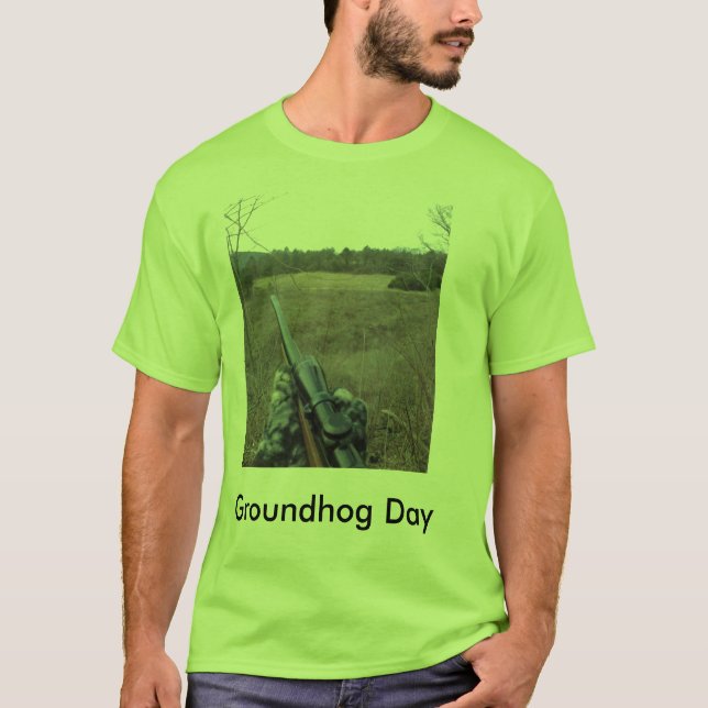 Groundhog dag t-shirt (Framsida)