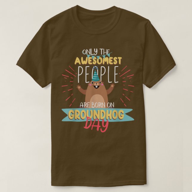 Groundhog Day Birthday 2021 Groundhog Älskare Gift T Shirt (Design framsida)