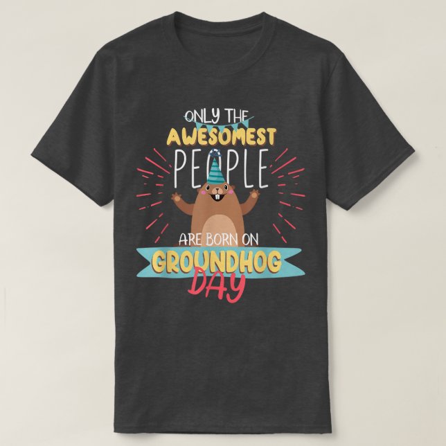 Groundhog Day Birthday 2021 Groundhog Lovers Gifts T Shirt (Design framsida)