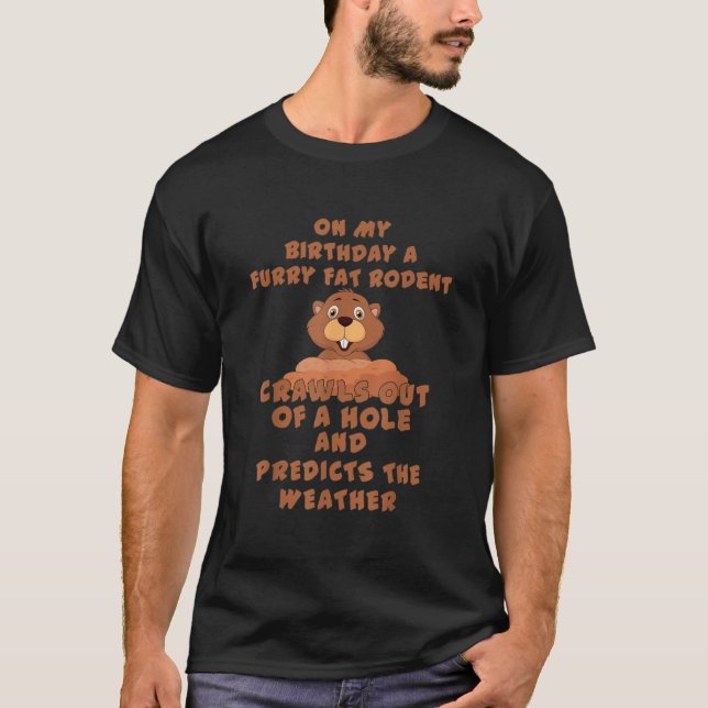 Groundhog Day Birthday Rodent februari Andra desig T Shirt (Framsida)