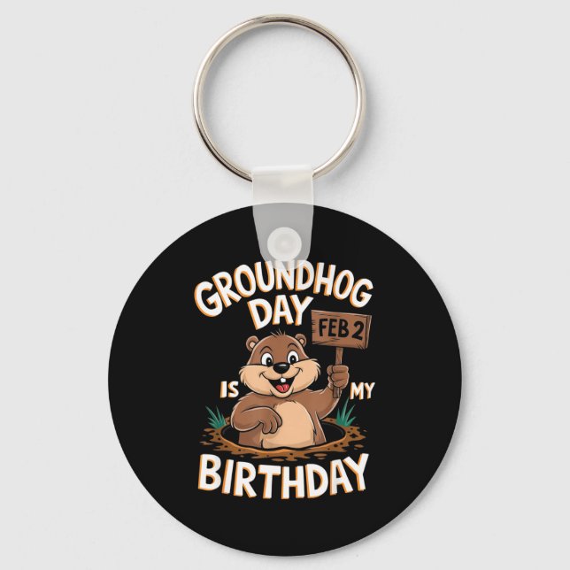 Groundhog Day Is My Birthday February 2nd  Nyckelring (Framsida)