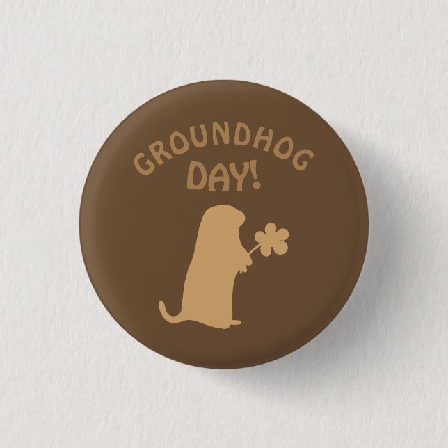 Groundhog Day Knapp (Framsida)