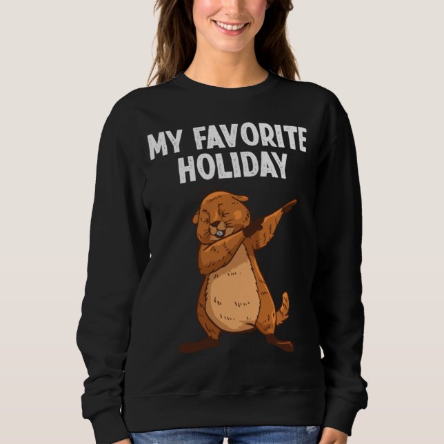 Groundhog Day My Favorite Holiday T Shirt (Framsida)