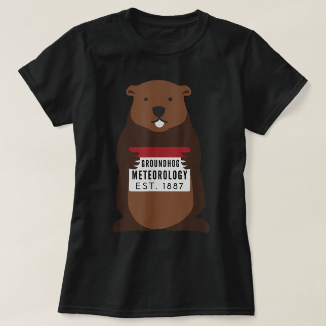 Groundhog Day Punxsutawney Phil Meteorolog Mete T Shirt (Design framsida)