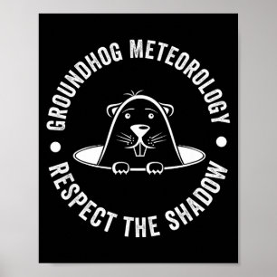 Groundhog Day Roligt Citat , Respekt För Skuggan M Poster