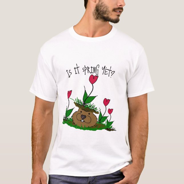 Groundhog Day Spring Yet T Shirt (Framsida)