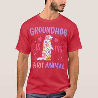 Groundhog Spirit Animal 1 T Shirt