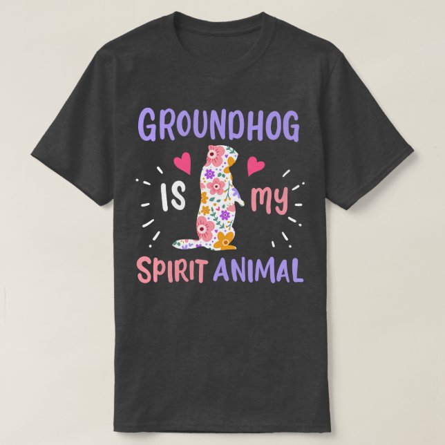 Groundhog Spirit Animal 2 T Shirt (Design framsida)