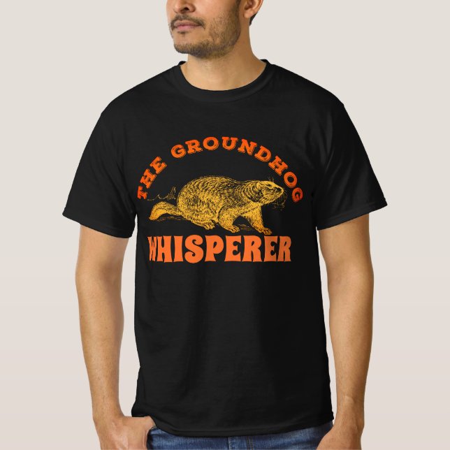 Groundhog Whisperer - Groundhog Day T-Shirt (Framsida)