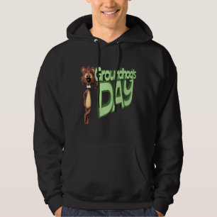 Groundhogs dag hoodie