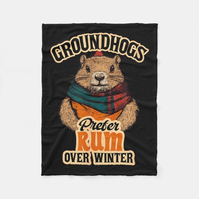 Groundhogs Prefer Rum Over Winter  Fleecefilt (Framsidan)