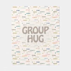 Group Hug Många 5-7 Namn får god sympati Fleecefilt