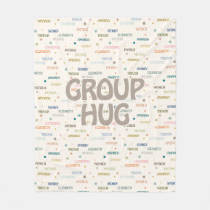 Group Hug Många 5-7 Namn får god sympati Fleecefilt