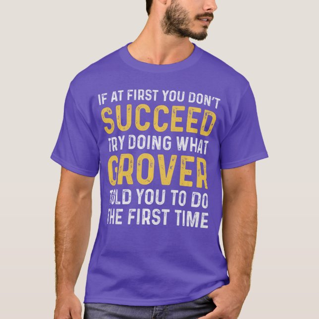 Grover If At First You Dont Succeed Grover Birthda T Shirt (Framsida)