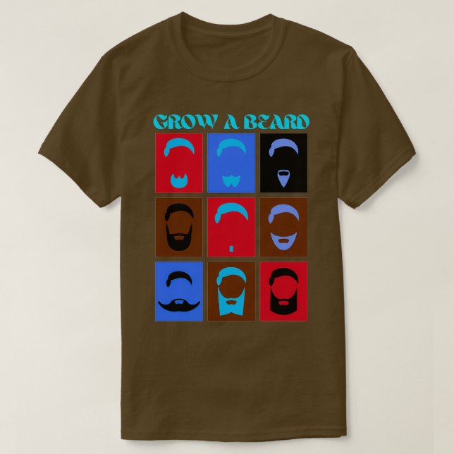 Grow a Beard 4 T Shirt (Design framsida)