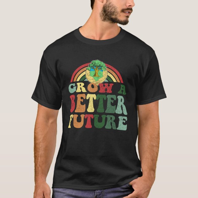 Grow A Better Future  Earth Day Family T Shirt (Framsida)