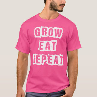 Grow Eat Repeat - Urban T Shirt