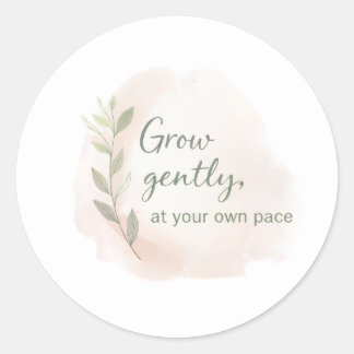 Grow Gently – Minimal Aesthetic Quote Design | Dil Runt Klistermärke