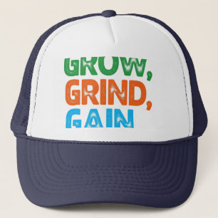Grow, Grind, Gain Keps