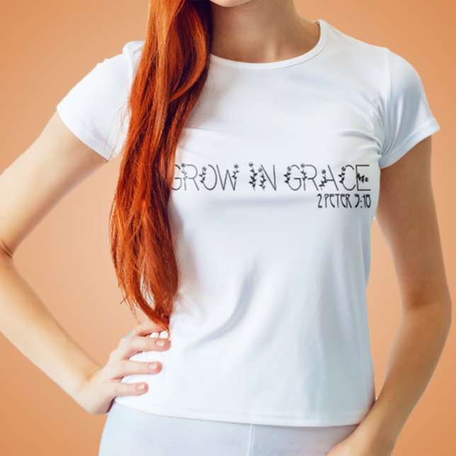 Grow in Grace Christian T Shirt (Skapare uppladdad)