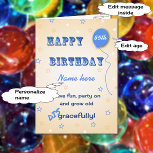 Grow old, skamligt anpassningsbar, 85:e rolig kort