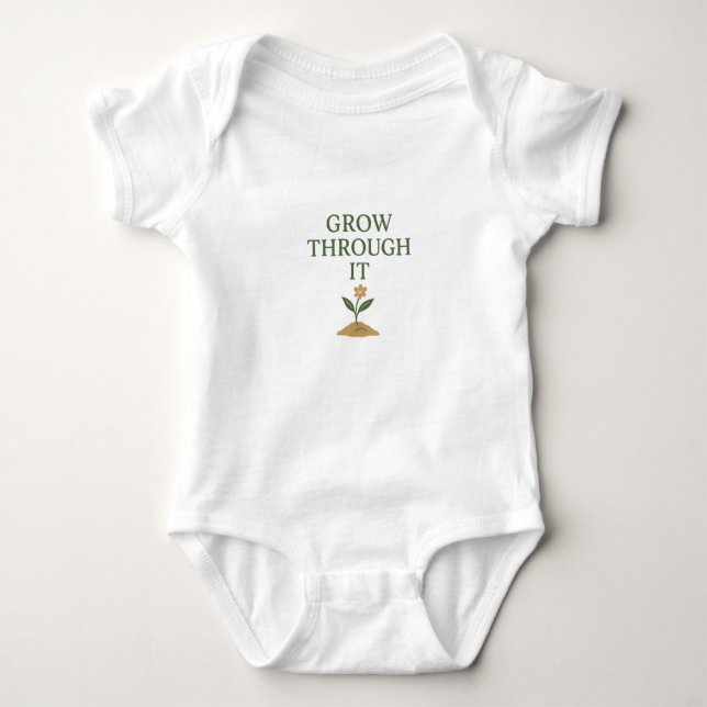 Grow Through It T Shirt (Framsida)