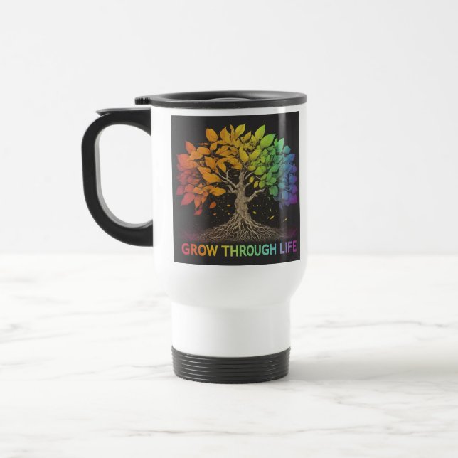 "Grow through Life" Travel Coffee Mug. Resemugg (Vänster)