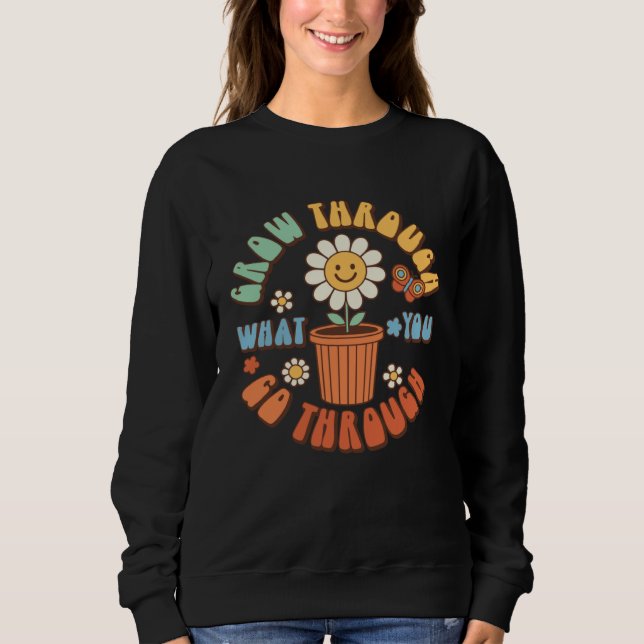 Grow Through What You Go Through Groovy Retro 70 s T Shirt (Framsida)