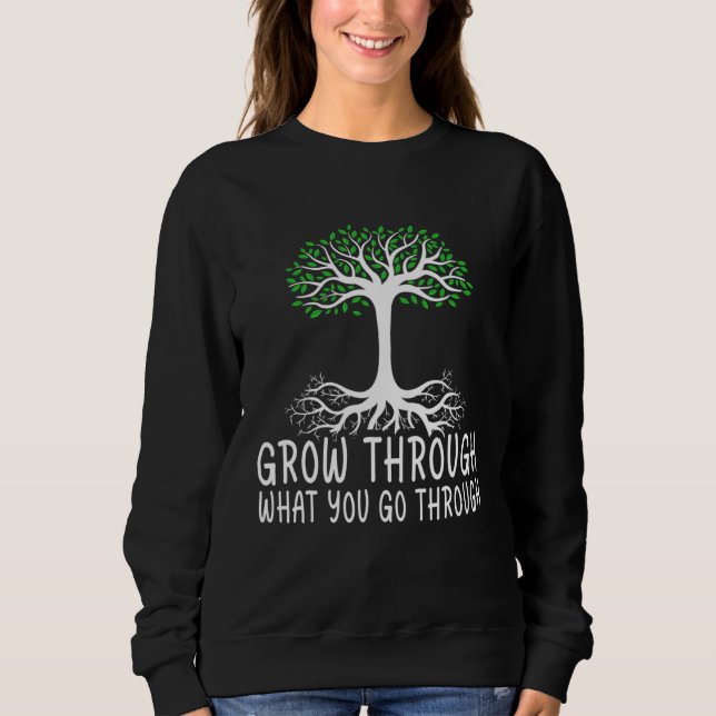 Grow Through What You Go Through Passion Inspired  T Shirt (Framsida)