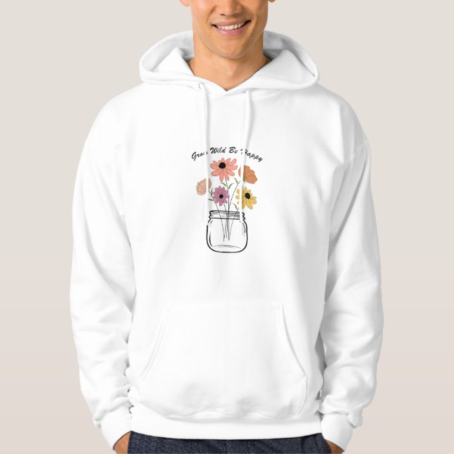 Grow Vild BE Lycklig: Embrace Nature's Magic Joy Hoodie (Framsida)