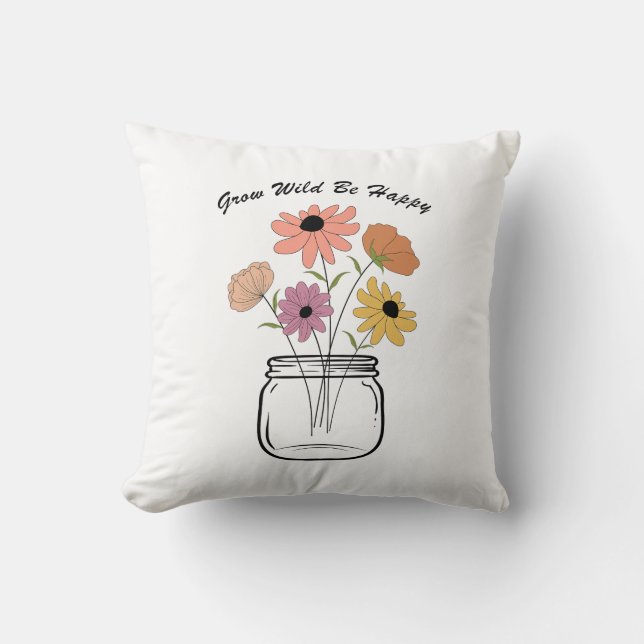 Grow Vild BE Lycklig: Embrace Nature's Magic Joy Kudde (Framsida)