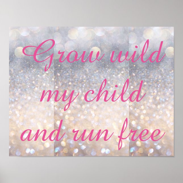 Grow Wild My Child Dekorationsaffisch ROSA Poster (Framsidan)