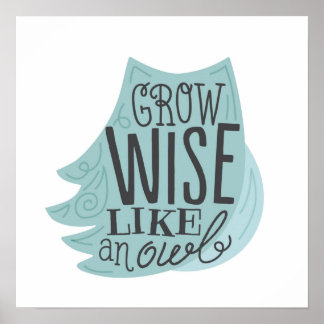 Grow Wise som en Uggla - Barnens konst Poster